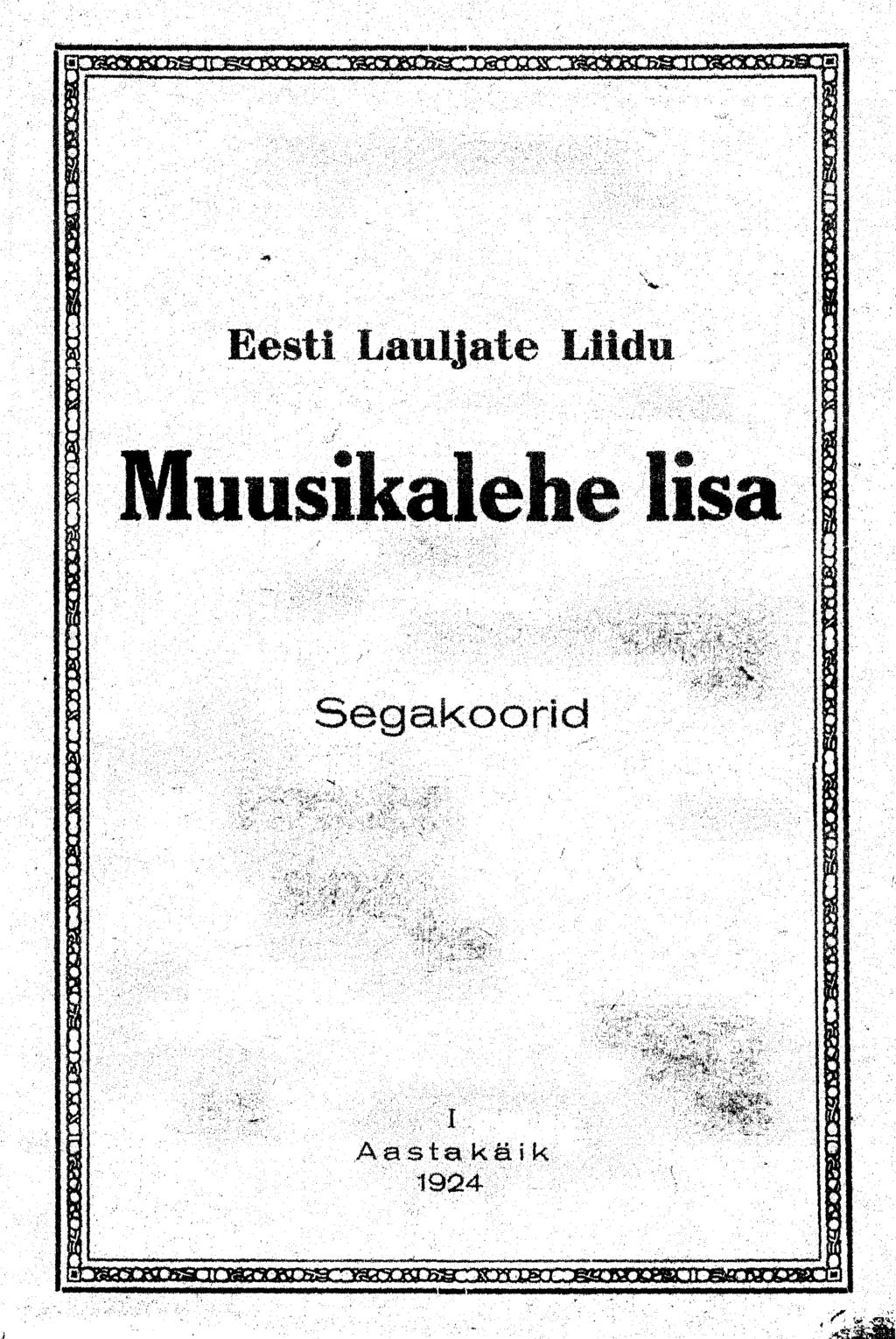* Eesti Lauljate Liidu s UlislKdldlC Ilsel 5 ^.