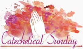 Catechetical Sunday This year's Catechetical Sunday theme is, I received from the Lord what I also handed on to you.