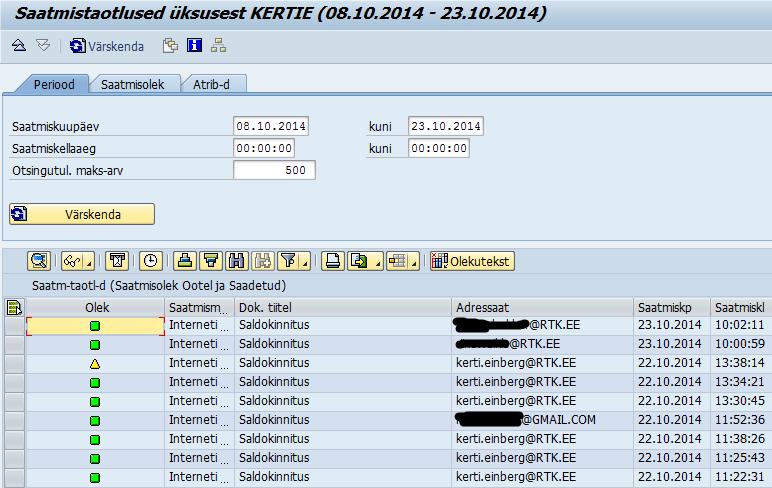 SAP-i salvestatakse logi välja saadetud saldoteatiste kohta. Kasutajale, kes saatis välja saldoteatised, eraldi e-meili ei saadeta. Saatmised salvestuvad vaid SAP-s.