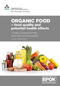 pdf Report (2015): ORGANIC FOOD food quality and potential health effects.