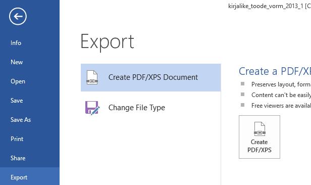 valida käsk Export Ekspordi ja akna osast valida Loo PDF/XPS-dokument Create PDF/XPS