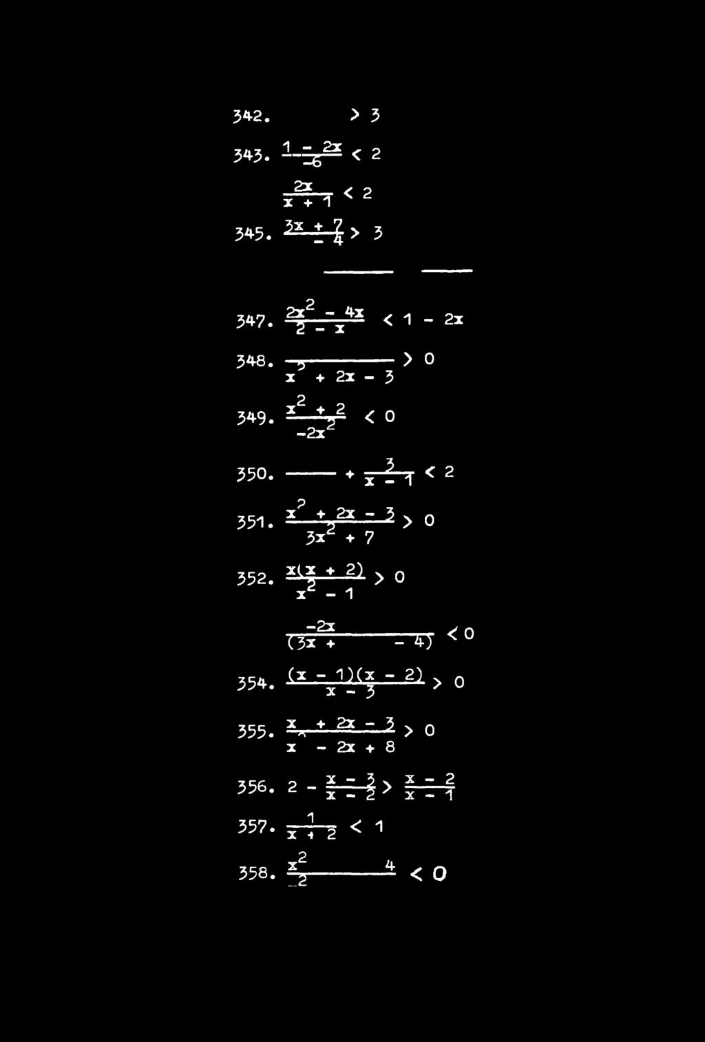 ? 2х-3^л * > О ЗзГ + 7 352. х< > * 2 ) > О x 1 ^ - 4) < 0 554.