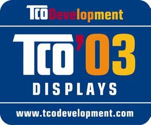 Congratulations! The display you have just purchased carries the TCO 03 Displays label.