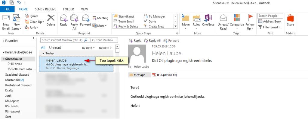 Outlookist dokumendi registreerimine Plugina seadistamine Dokumendi registreerimine Outlookist Vastusdokumendi registreerimine Outlookist Outlooki plugina ikoon on kadunud Outlooki kasutajad saavad