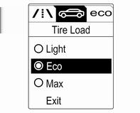 214 Sõiduki hooldamine Valige: Light (Kerge) mugavaks rõhuks kuni 3 inimesega Eco Eco-rõhuks kuni 3 inimesega Max täiskoormusel TPMS-i andurite vastavusse viimine Igal TPMS-i anduril on ainulaadne