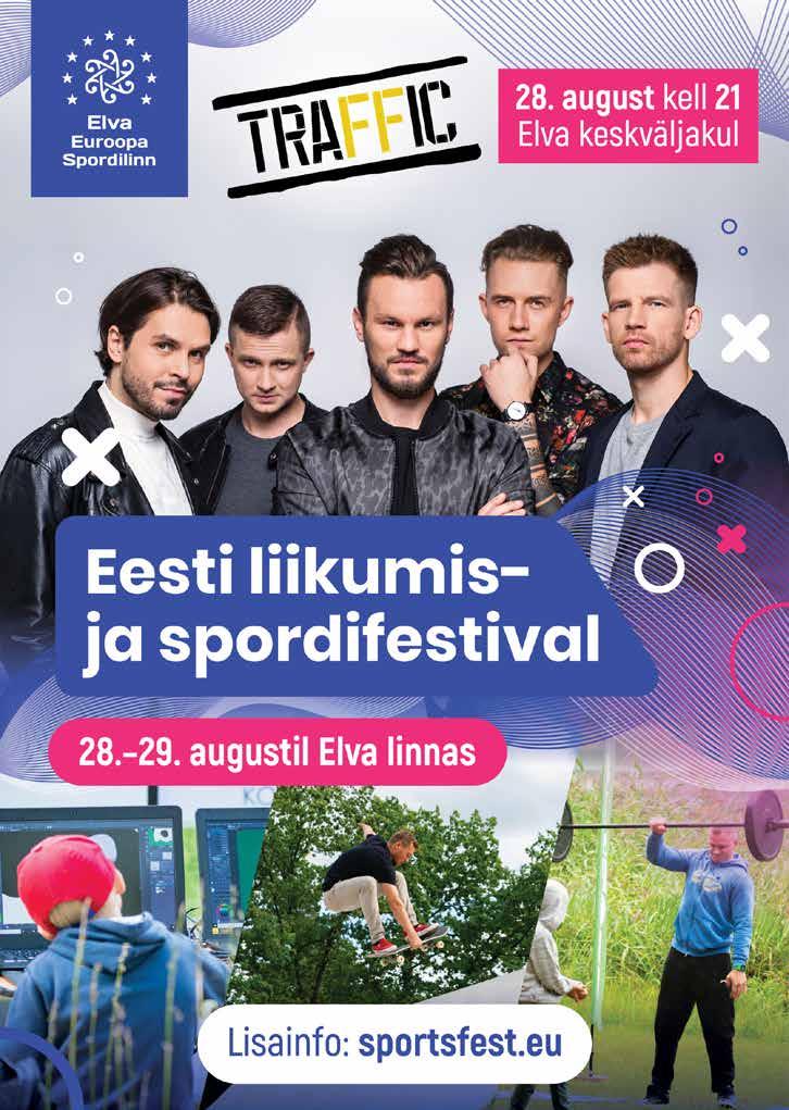 2 Elva valla leht 19. juuli 2021 Nr 96 SPORDIFESTIVAL Augustikuus oodatakse kõiki liikumis- ja spordifestivalile Elva vald korraldab 28. 29.