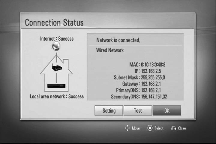 Töövalmis seadmine 27 7. Kui valite 6. sammus [Test] ja vajutate nuppu ENTER ( ), kuvatakse ekraanile võrguühenduse olek. Testida saate ka menüüs [Setup] suvandi [Connection Status] kaudu.