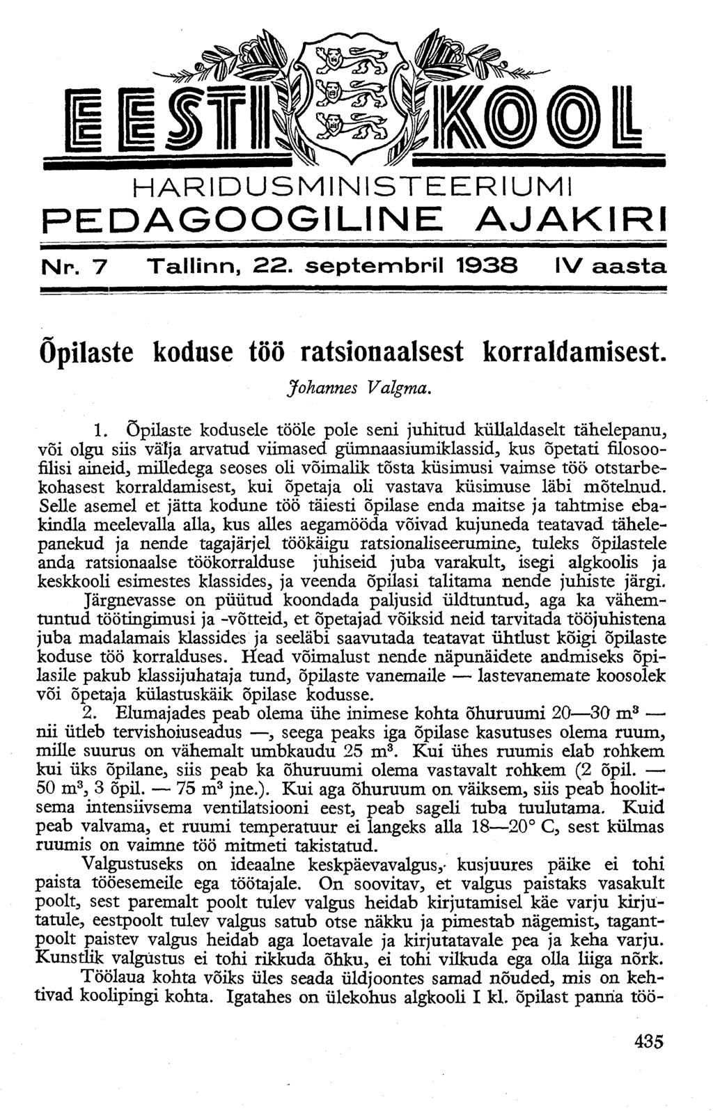 HARIDUSMINISTEERIUMI PEDAGOOGILINE AJAKIRI Nr. 7 Tallinn, 22. septembril 19
