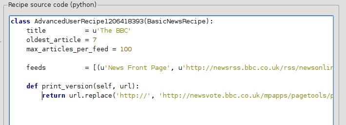 uk/mpapps/pagetools/print/ Now in the Advanced mode of the Custom news sources dialog, you should see something like (remember to select The BBC recipe before switching to advanced mode): You can see