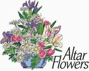 Altar flowers may be given in honor of, memory of, or for a special occasion. If you are interested in providing flowers contact: Jan Christopherson at: 9414745588 ext.