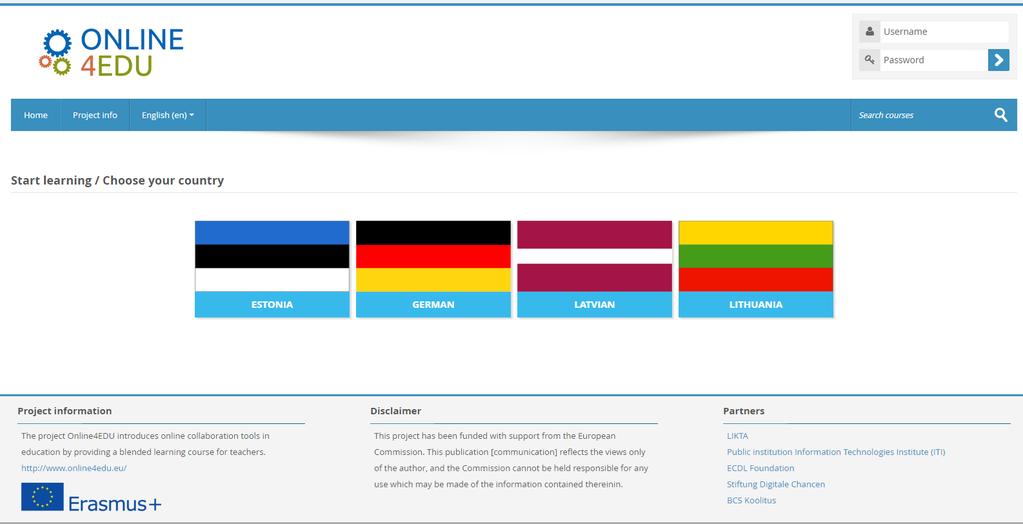 Kättesaadavus Väljatöötatud e-kursus on kättesaadav neljas keeles: saksa, läti, eesti ja leedu. Kursus asub Moodle'i platvormil http://moodle.bcskoolitus.
