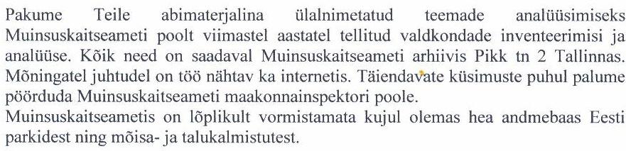 3. Riiklik Looduskaitsekeskuse Tartu-Jõgeva regiooni seisukoht saabus 24.03.2008, kirjaga nr JT 5.7-4/207-2, milles toodi välja järgnev: 4.