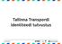 Tallinna Transpordi identiteedi tutvustus