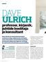 persoon Dave Ulrich professor, kirjanik, juhtide koolitaja ja konsultant Fotod: erakogu Dave Ulrichi on nimetatud personalivaldkonna kõige mõjukamaks